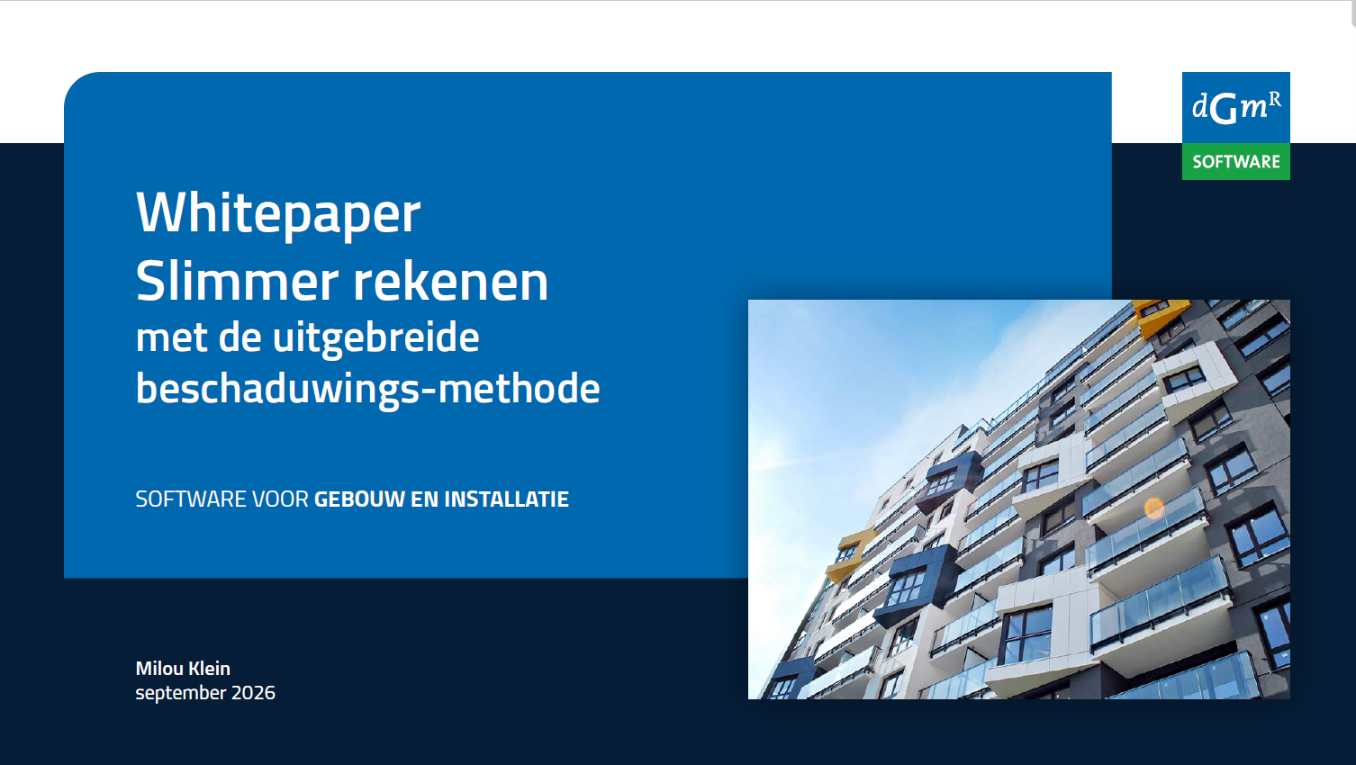 Nieuwe Whitepaper: Slimmer rekenen met de uitgebreide beschaduwingsmethode